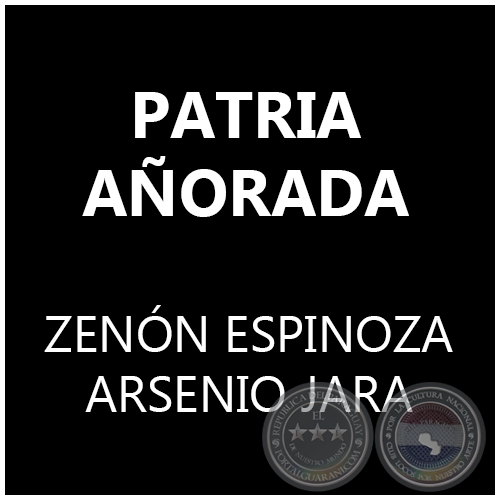 PATRIA AORADA - ARSENIO JARA